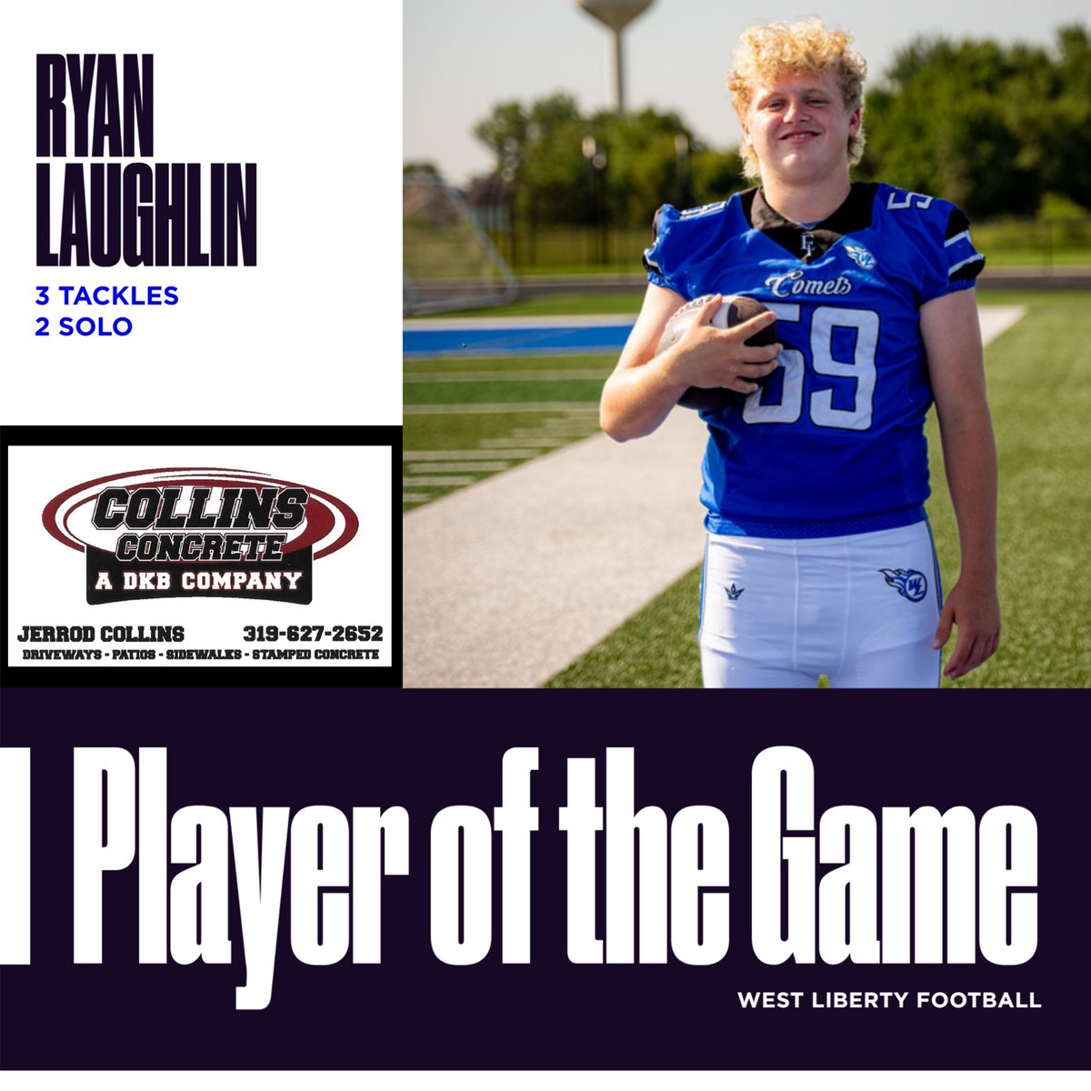 WestLibertyCSD's tweet photo. Congratulations to senior Ryan Laughlin - your Collins Concrete Player of the Game from Friday night! Solid work on the offensive line and got after it on the defensive line!
@du97_j
@WestLibertyFB
@WestLibAthletic
@TMobile
#FN5GL
#Entry
#ChooseSchoolSports https://t.co/xI1trKcZcr