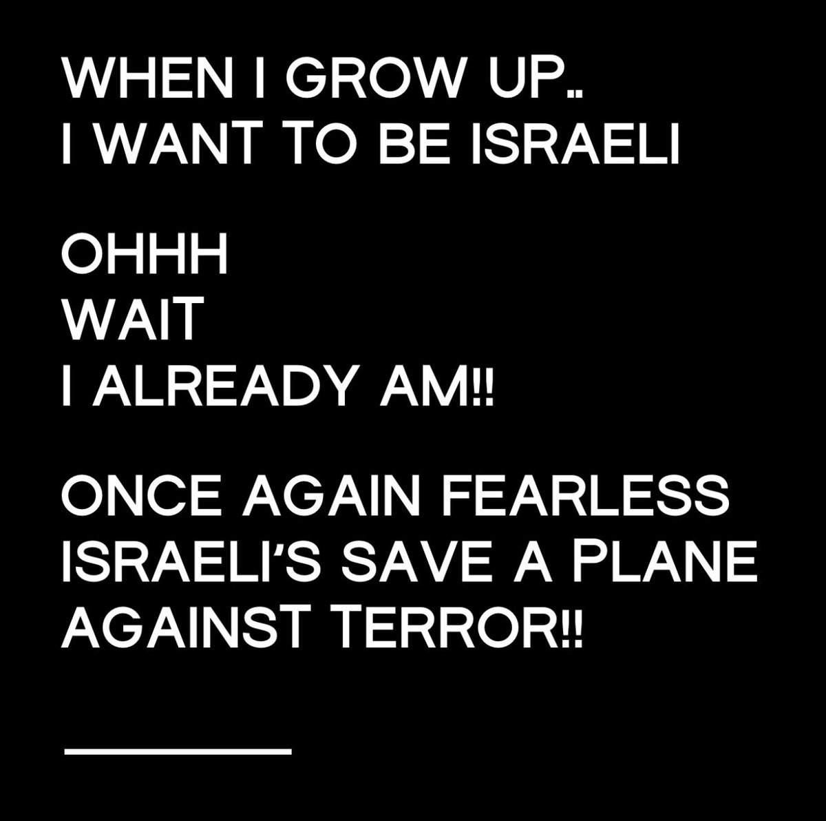 siggyflicker's tweet photo. AM ISRAELI CHAI - 
SO F*CKING PROUD!

ISRAEL WILL NEVER BACK DOWN TO TERROR! 

STAND UP AND SAVE YOUR CHRISTIAN NATION FROM RADICALS MUSLIMS AND COMMUNISTS. https://t.co/qARnW2VvQT