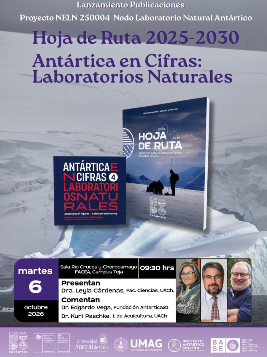 MilenioBASE's tweet photo. Valdivia📍📚 Con participación de nuestro investigador @MilenioBASE @cienciasuach Dr. Kurt Paschke, se lanzará la "Hoja de Ruta 2025-2030" @nodoantartico y el libro "Antártica en Cifras: Laboratorios Naturales" @inach_gob en la @UAustraldeChile https://t.co/YIw4fzaEoZ