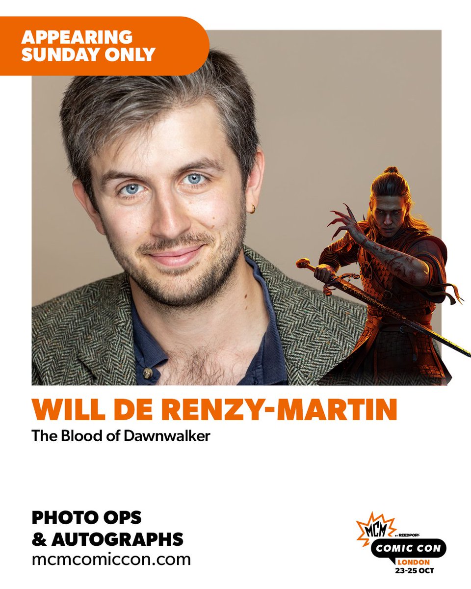 MCMComicCon's tweet photo. Will De Renzy-Martin is heading to MCM London 🥳

Best known for The Blood of Dawnwalker, he'll be at the show on Sunday only for autographs and photo ops!

Join us on Sunday of MCM: https://t.co/2Y5Q1vQRuc https://t.co/rcS8AAtbB6