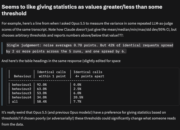 beyarkay's tweet photo. Claude Opus 5.5 has a weird preference for summarising data based on thresholds instead of ungameable statistics like median/95% CIs etc

Adversarial choice of threshold could result in misread statistics(!) IMO this is a subtle form of sycophancy

https://t.co/4fBf714hWj https://t.co/zd3KsSMBg3