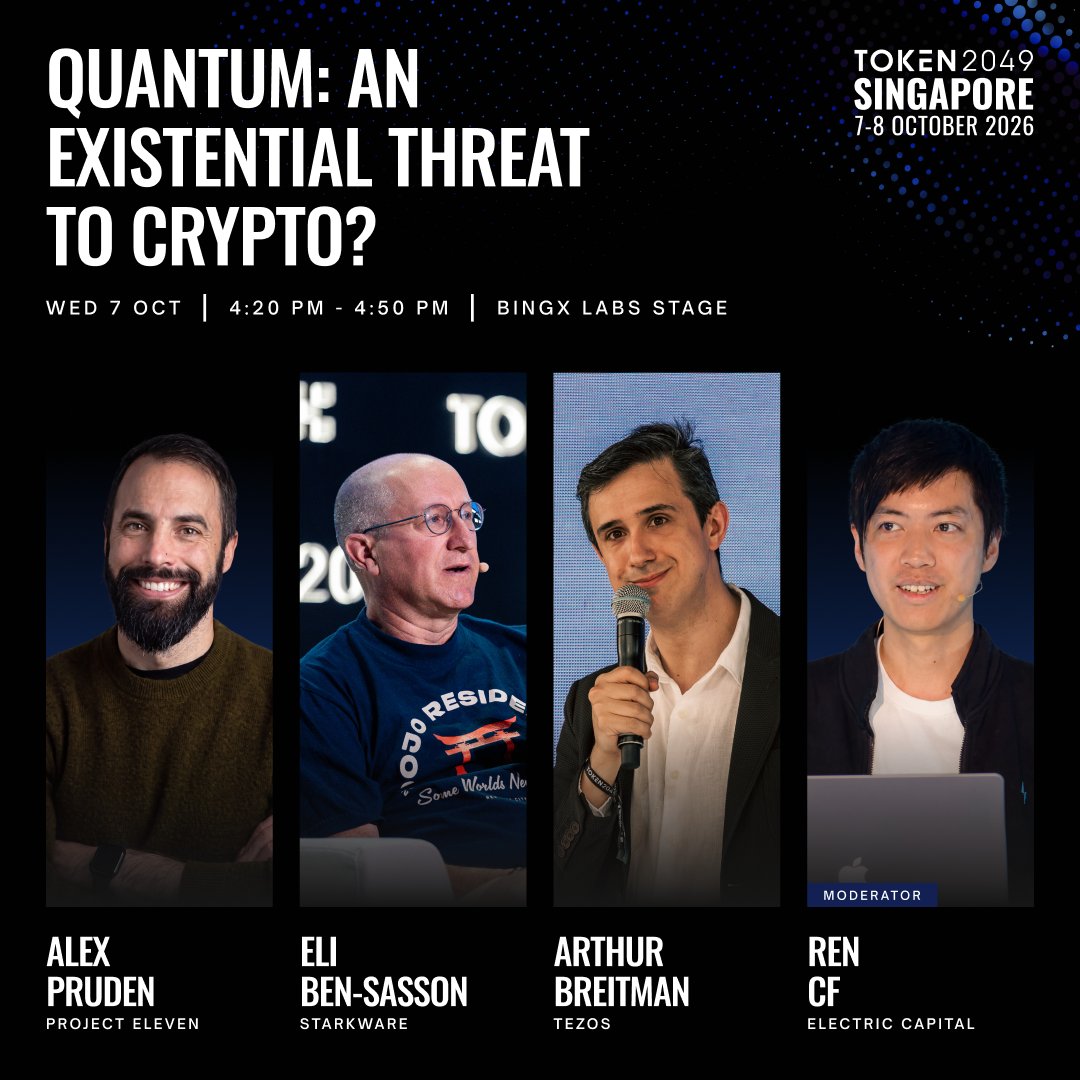 token2049's tweet photo. Is quantum an existential threat to crypto?

Next week, @apruden08 (@projecteleven), @elibensasson (@StarkWareLtd) and @ArthurB (@tezos) debate it with @0xren_cf.

Wed 7 Oct · 4:20 PM · BingX Labs Stage https://t.co/GtZTbGePPs