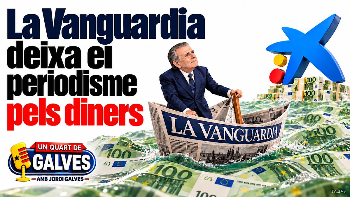 jordigalves's tweet photo. 🔴ALERTA | "La Vanguardia" deixa el periodisme pels diners. Al servei d'Espanya i de la Caixa /2026 09 30
X:https://t.co/DjJ9Cj9Q0Q
Youtube:https://t.co/SKEOuarr6B
Spotify:https://t.co/HwwgX5ND88
Subscriu-te: https://t.co/Qjkf9DeYZh #Fainé #lacaixa #LaVanguardia #godó #Criteria #obrasocial #periodisme #caritat #propaganda #promoció #justificació