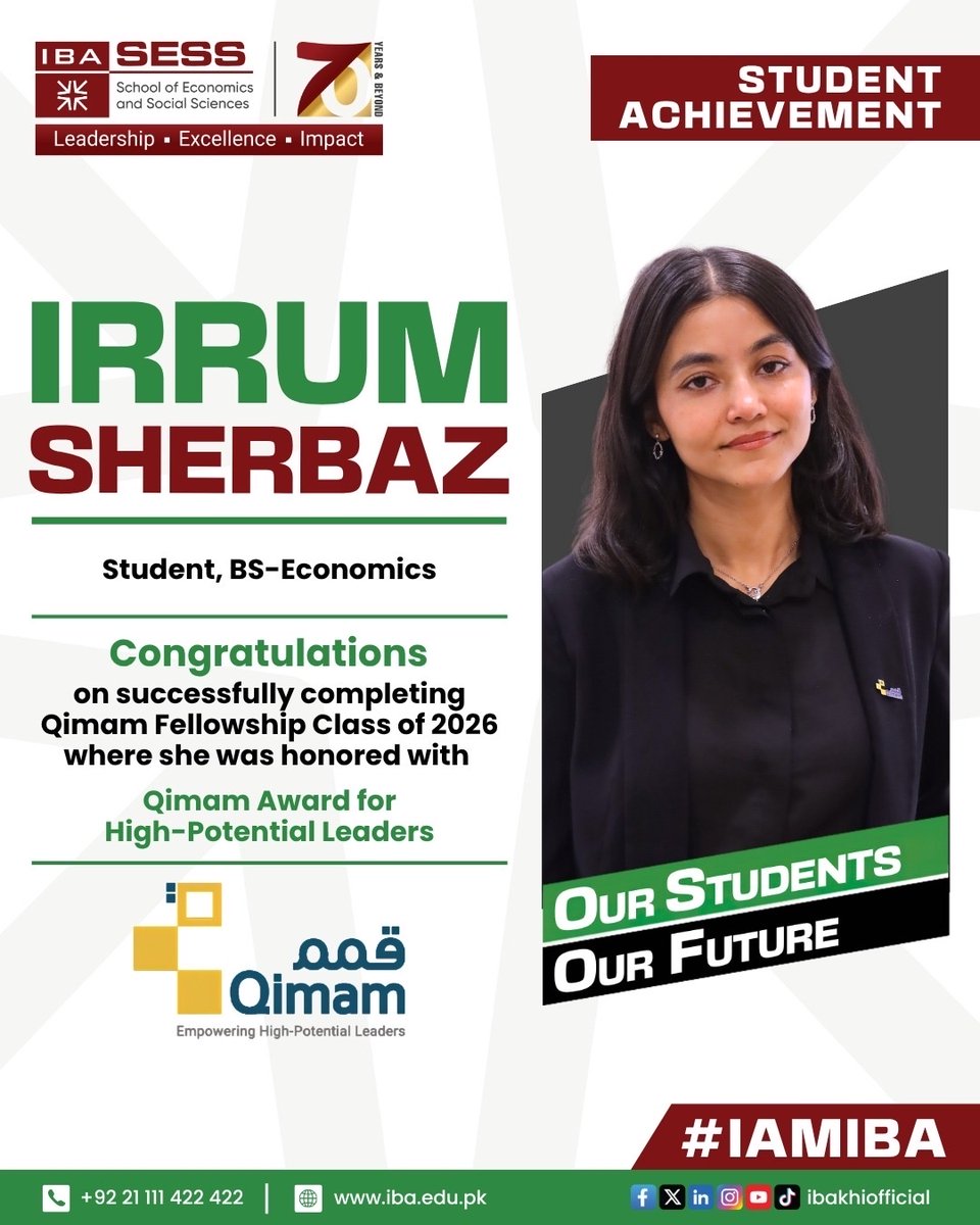 ibakhiofficial's tweet photo. Leadership in the Making: IBA Student Earns Qimam Recognition

Heartiest congratulations to Irrum Sherbaz, BS Economics student at SESS, for completing the Qimam Fellowship Class of 2026 and receiving the Qimam Award for High-Potential Leaders.
Here’s to continued growth, leadership, and making an impact beyond the classroom.

 #IBAKarachi #SESS #QimamAward #Leadership #Excellence #Impact