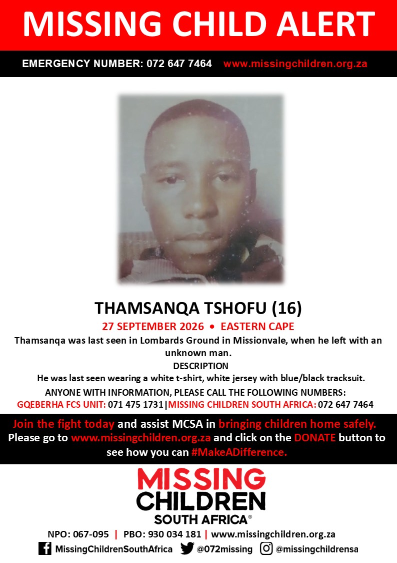 072MISSING's tweet photo. #MCSAMissing 

Thamsanqa Tshofu (16) was last seen 27 September 2026.

If you personally, or your company | or your place of work, would like to make a donation to #MCSA, please click here to donate: https://t.co/x07yLZW7KQ Thank you https://t.co/OoQgsqlXtQ