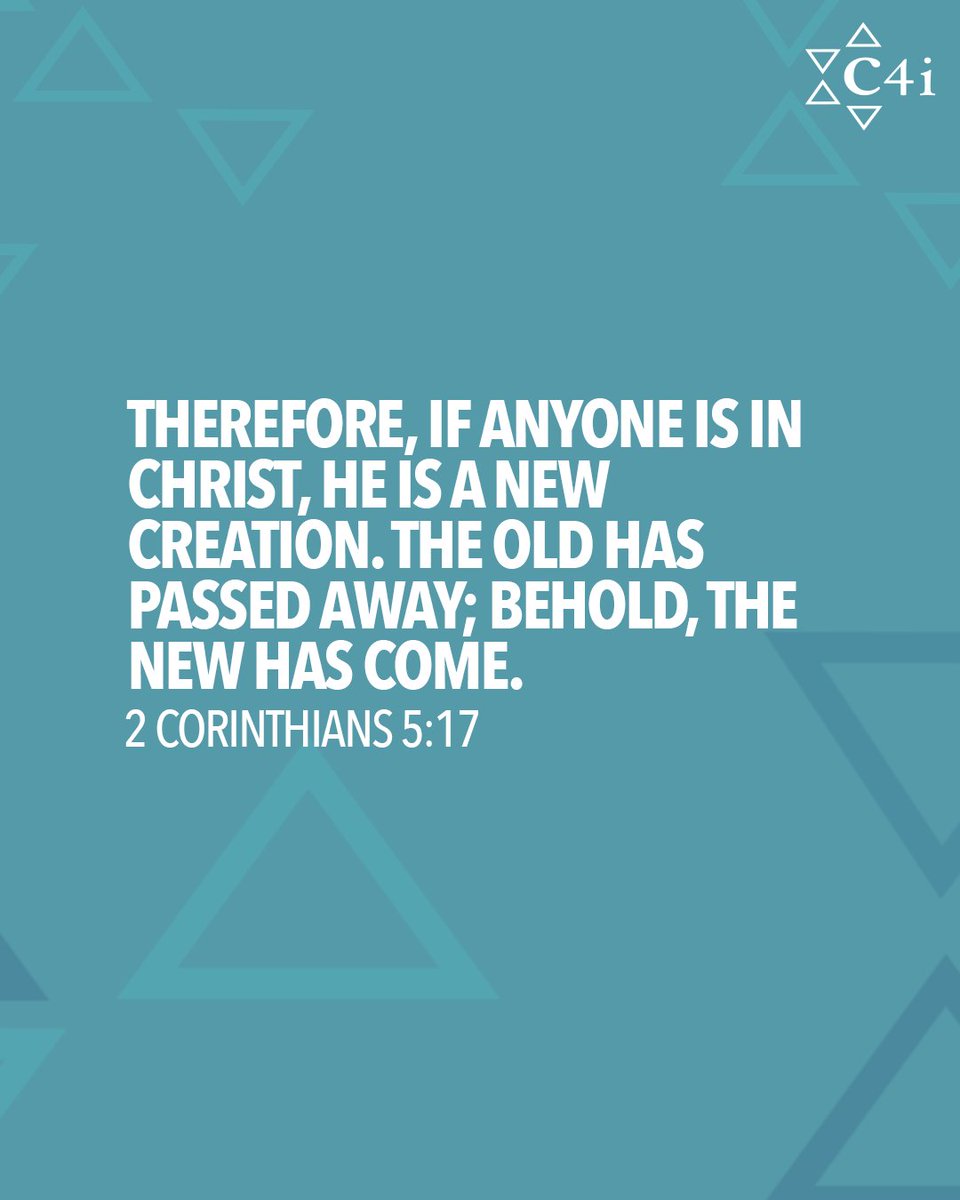 C4iGlobal's tweet photo. In Christ, the past does not define you.
The old has passed away. The new has come.
Today, walk in the freedom, hope, and new identity God gives.
2 Corinthians 5:17
#ScriptureSunday #NewCreation #InChrist #BibleVerse #Faith #C4i https://t.co/GMNr9cfbAj
