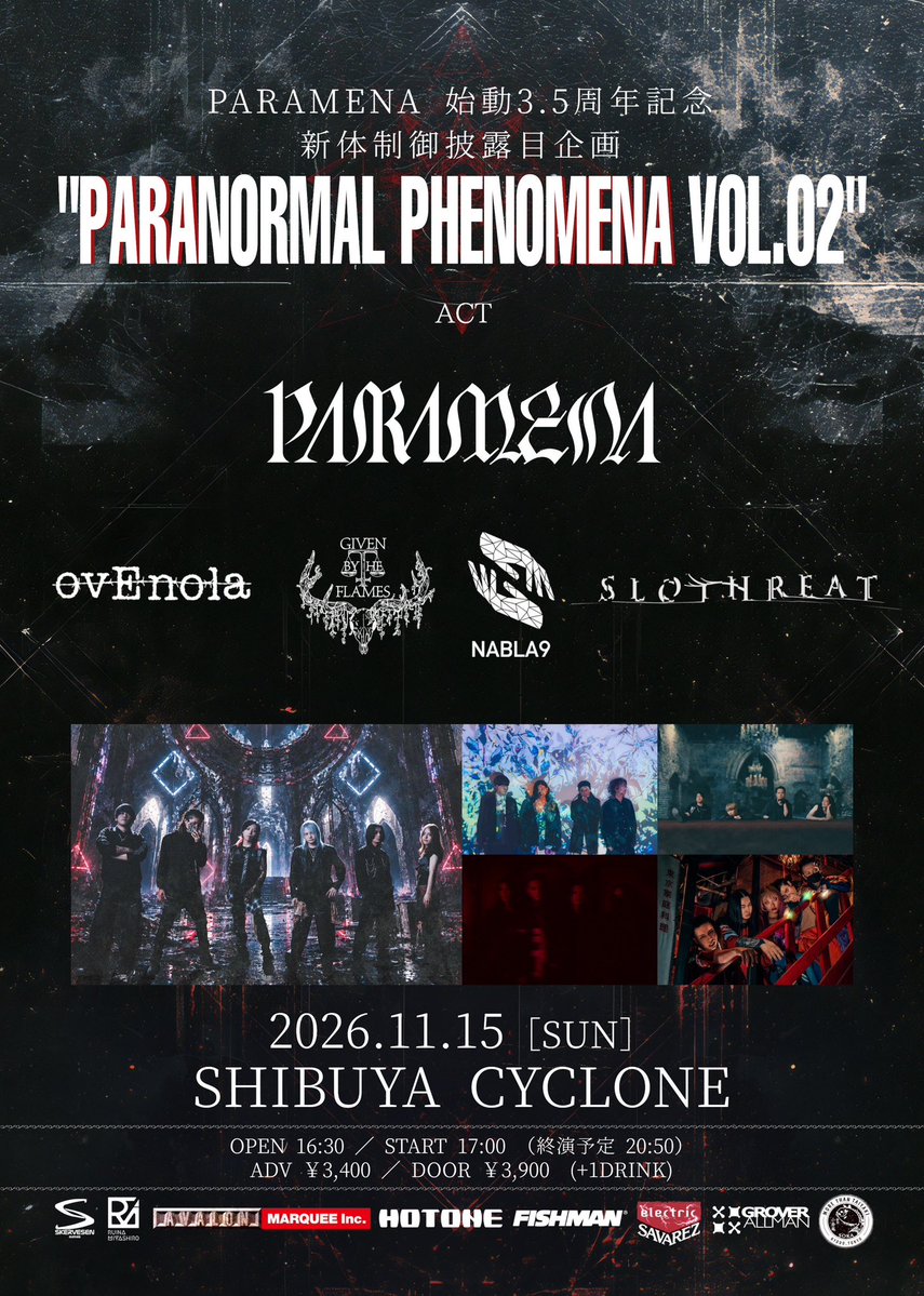 slothreat's tweet photo. 🔥NEW SHOW ADDED🔥

2026/11/15(日)渋谷CYCLONE
PARAMENA @PARAMENAjp pre.
"PARANORMAL PHENOMENA vol.02"

⚫︎Act
PARAMENA
GIVEN BY THE FLAMES
NABLA9
ovEnola
SLOTHREAT

⌚️Open16:30/Start17:00(終演予定 20:50)
🎫¥3,400(+1D ¥600) ／当日券 ¥3,900(+1D ¥600)
https://t.co/TkMeIQFAT8 https://t.co/WXdJOXm7ug