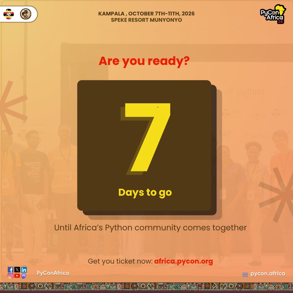 pyconafrica's tweet photo. ⏳ 7 days to go until Africa's Python community comes together.

PyCon Africa 2026 is almost here — are you ready?

📅 October 7–11, 2026
📍 Speke Resort Munyonyo, Kampala

Get your ticket now: https://t.co/II35CVwi4l

#PyConAfrica #PyConAfrica26 https://t.co/DKTNhZher3