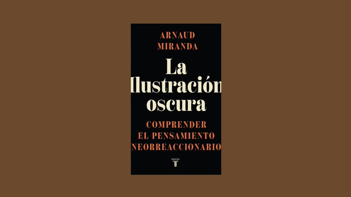 tauruseditorial's tweet photo. «Un ensayo apasionado y didáctico que conviene leer para comprender la galaxia neorreaccionaria que está intentando influir en la política de Donald Trump y sueña con poner fin a la democracia». - Le Figaro Magazine

¡No te lo pierdas!  👉🏼 https://t.co/Wee6RBXm9u https://t.co/7SX2IQt3ch