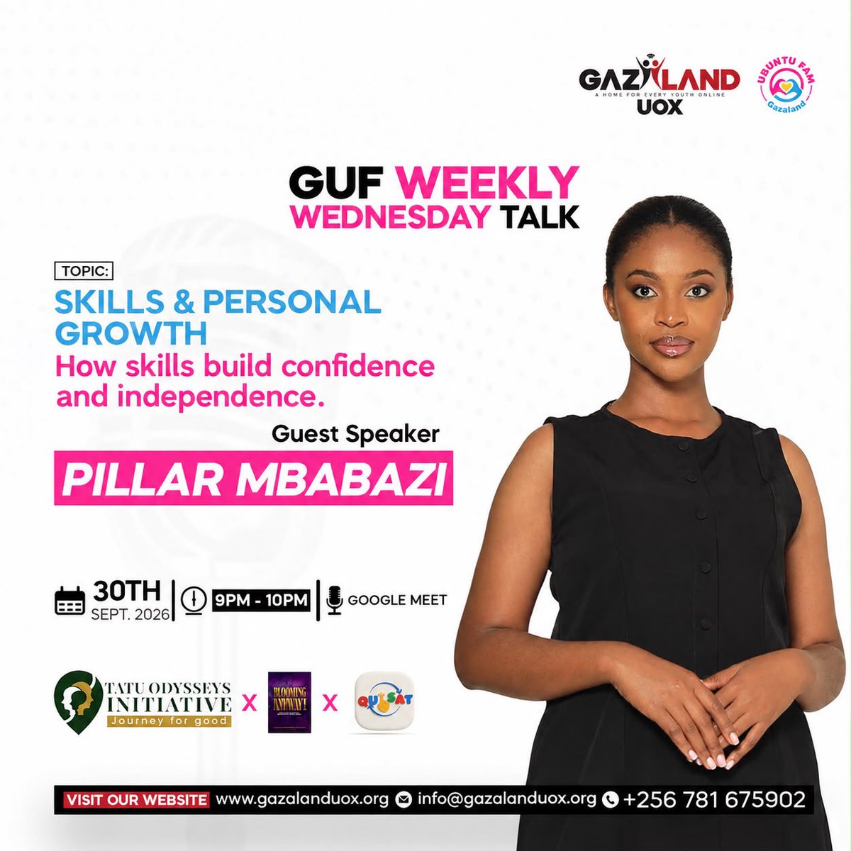 Sheezy256's tweet photo. The #GUFWeeklyWedensdayTalk from Gazaland Ubuntu is here with another GUF Guest Speaker Edition 🎤we’re talking Skills &amp; Personal Growth with @pillar_mbabazi 
Don’t miss out ❗️❗️

📅 30th Sept 2026
⏰ 9PM–10PM
💻 Google Meet: https://t.co/tNEfyLwgtO https://t.co/ogGBqkH3JH