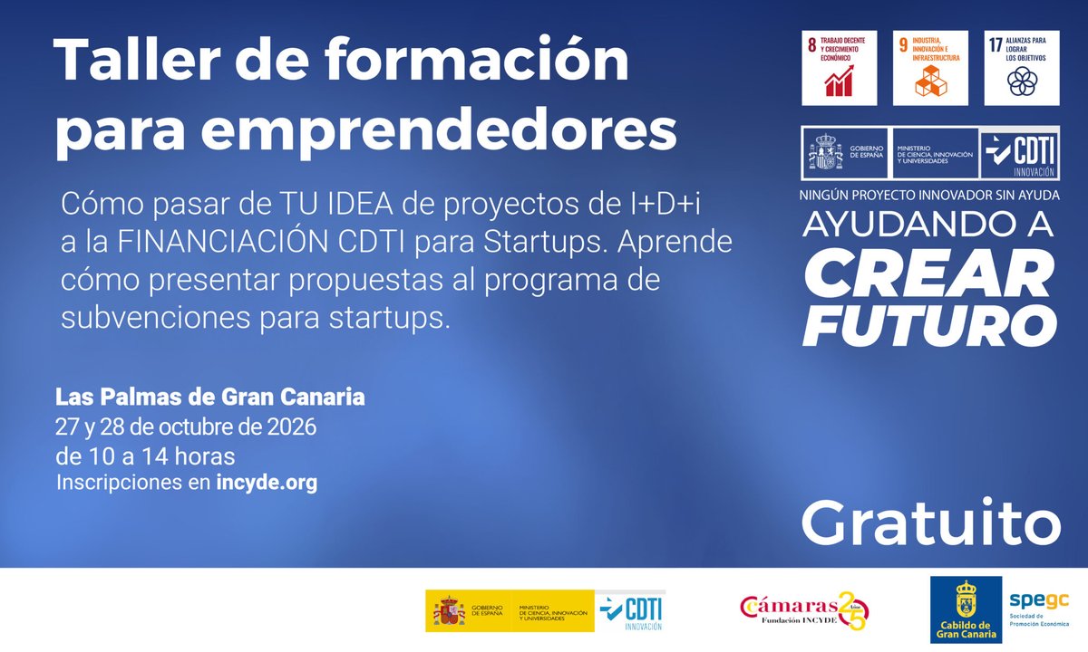 SPEGC's tweet photo. ¿Tienes un proyecto de I+D+i pero no sabes cómo conseguir la financiación que necesitas para impulsarlo?🚀

Si eres emprendedor, quieres aprender a estructurar tu propuesta para acceder a financiación pública y maximizar las oportunidades de crecimiento de tu startup o proyecto, tienes la oportunidad de hacerlo apuntándote al taller 👉​ 'Cómo pasar de tu idea de proyecto de I+D+i a la financiación CDTI', impulsado por @FundacionINCYDE y la @CamaraGCanaria con la colaboración de la Sociedad de Promoción Económica de Gran Canaria (SPEGC).

🎯 Dirigido a startups y empresas innovadoras de sectores tecnológicos y de base científica

📅 27 y 28 de octubre de 2026 | 10:00 a 14:00h
📍Centro de Innovación Marino-Marítima (CIMM), Edificio Fundación Puerto Las Palmas (junto al Centro Comercial El Muelle)
⚠️ Inscríbete ya en: https://t.co/jAapT8VasF