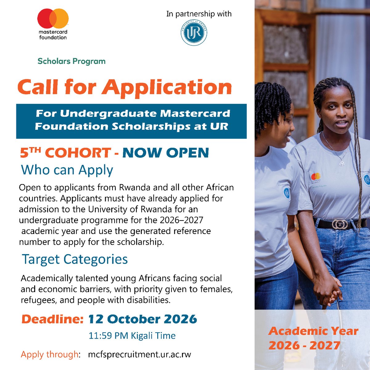 MCFScholarsUR's tweet photo. 📢Applications are NOW OPEN for Undergraduate Mastercard Foundation Scholarships at @Uni_Rwanda.

Academic Year: 2026-2027.  

Deadline: 12 Oct 2026, 11:59 PM Kigali Time.

Read the full Call for Applications: https://t.co/JzOG0Vl69Q

And Apply through: https://t.co/j3yVdaNPo0 https://t.co/Nuvkz08v4g