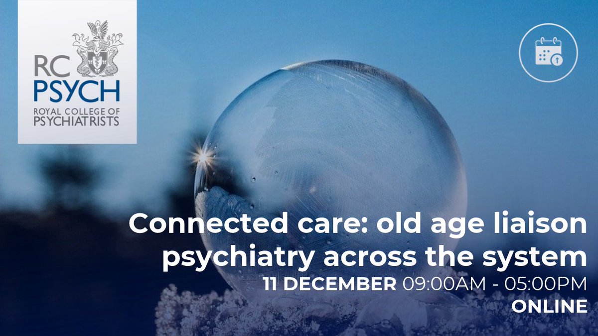 rcpsych's tweet photo. Bookings are open for the Faculty of Old Age Psychiatry Winter Conference - Connected care: old age liaison psychiatry across the system. Book your place and join us virtually in December.

Register your place here: https://t.co/5LexJNya2d
@rcpsychOldAge #oapsychwinter26 https://t.co/RMugeWhZSc