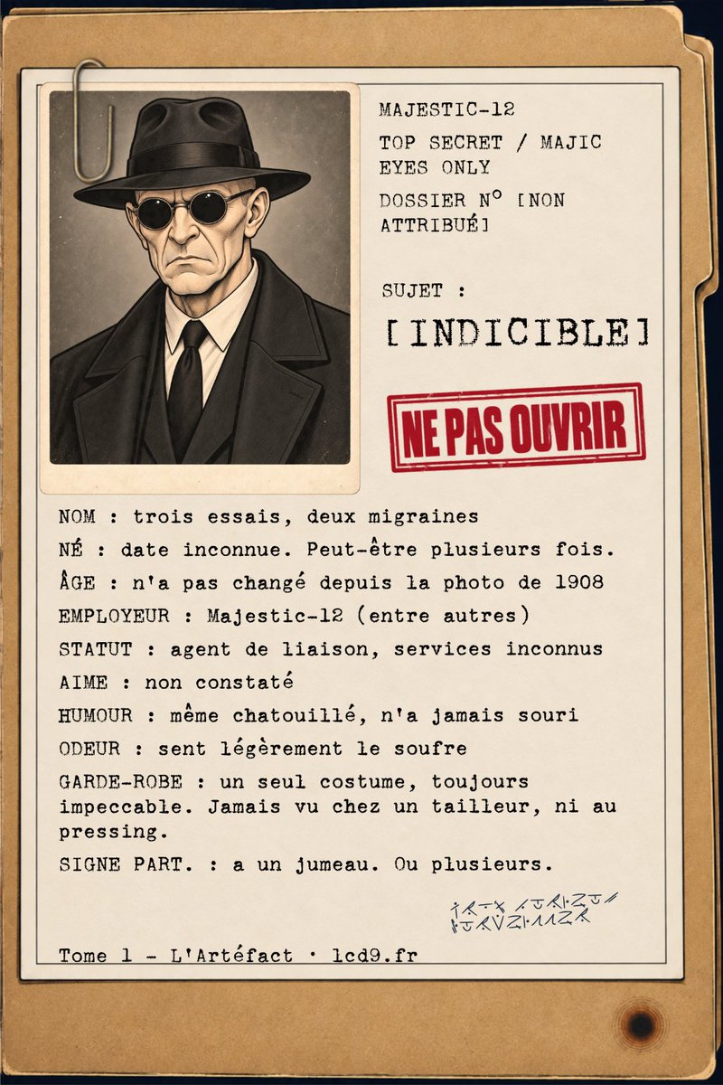LCD9_1's tweet photo. Dossier [non attribué] : [INDICIBLE], MIB. Un seul costume, n'a jamais souri, sent le soufre. Saurez-vous déchiffrer sa note ? 🕶️

Tome 1 : L'Artéfact · https://t.co/VZodkxKLnA

#BD #BandeDessinée #Pulp #ScienceFiction #MenInBlack #MIB #BDIA #IA #ArtIA #Majestic12 #ConseilDes9 https://t.co/snCBeBhK1G