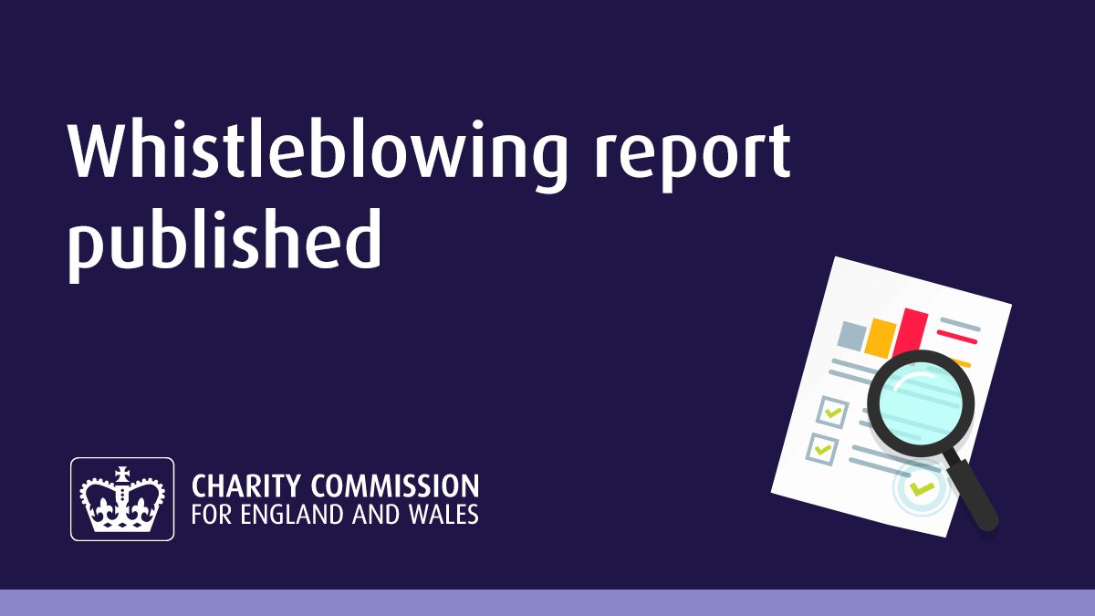 ChtyCommission's tweet photo. We’ve published our whistleblowing report for 2025/2026. It outlines our approach to whistleblowing and the types of disclosures reported to us.

The top 3 issues raised were: 

➡️ governance 
➡️ financial harms
➡️ safeguarding 

Read the report: https://t.co/LusUf2lu40 https://t.co/ixS59A7sST