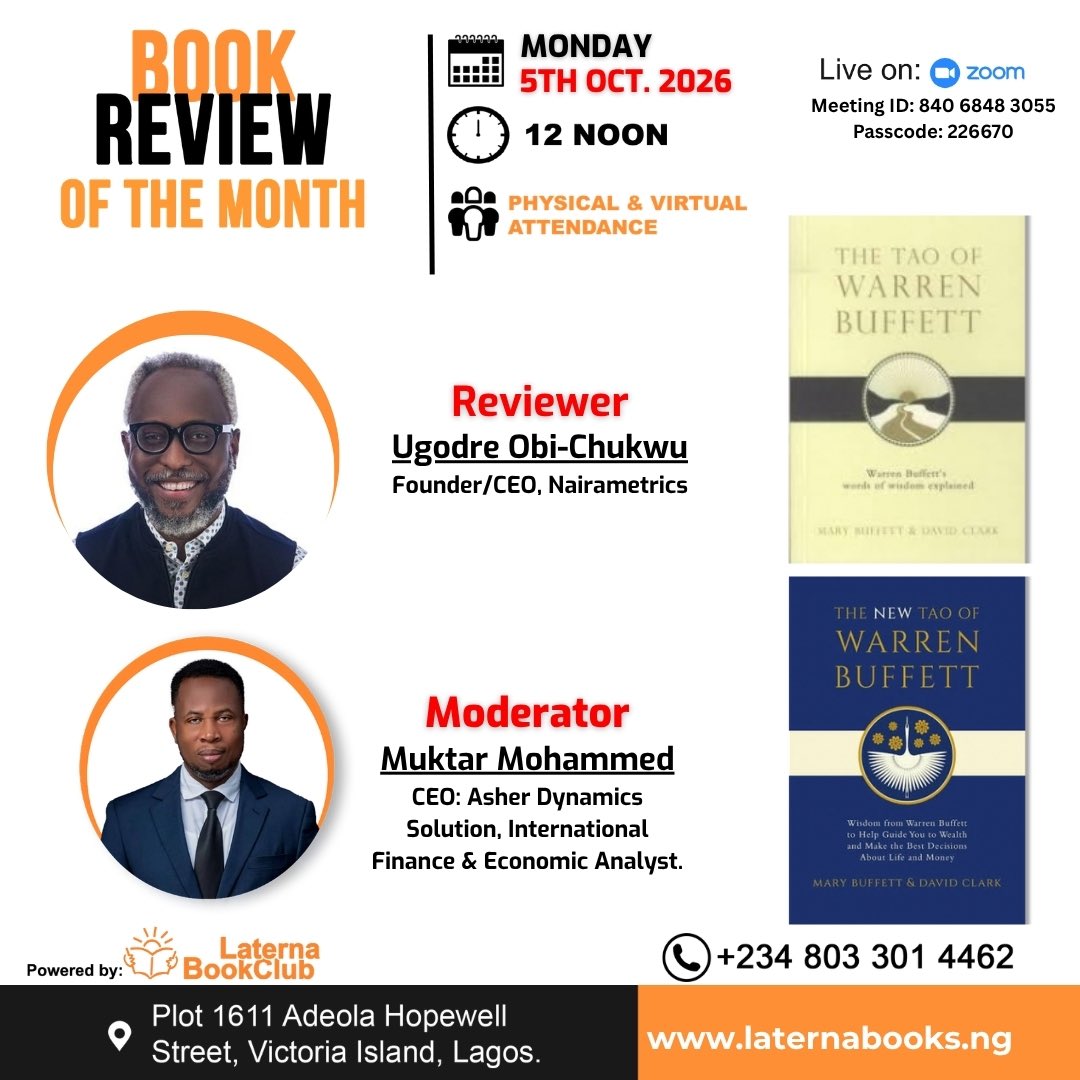 laternabooksng's tweet photo. Join us live at Laterna as we review The Tao of Warren Buffett &amp; The New Tao of Warren Buffett! 
Reviewer: @ugodre | Moderator: @FinancewitMukta
 
Monday, 5th Oct 2026 | 12:00 PM
1611 Adeola Hopewell Street, Victoria Island, Lagos