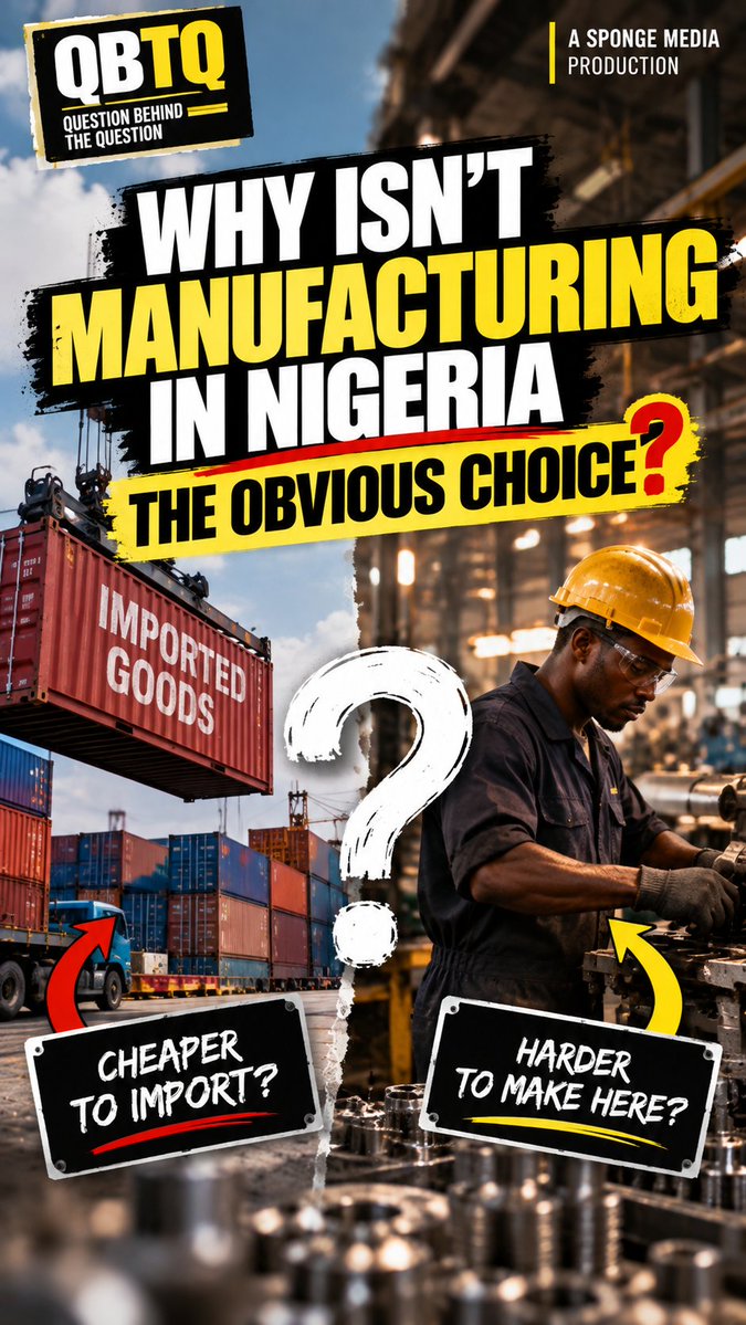 Naija's tweet photo. Nigeria already has manufacturers. So why isn't manufacturing the obvious choice? If importing is cheaper than making here, what has to change? Energy, infrastructure, finance, transport, policy — or something bigger? #QBTQ @Behind_series https://t.co/CqhYuj7RY7