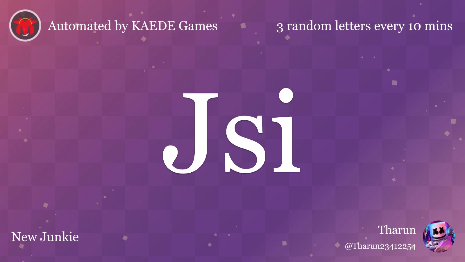 3 random letters every 10 mins on X: 