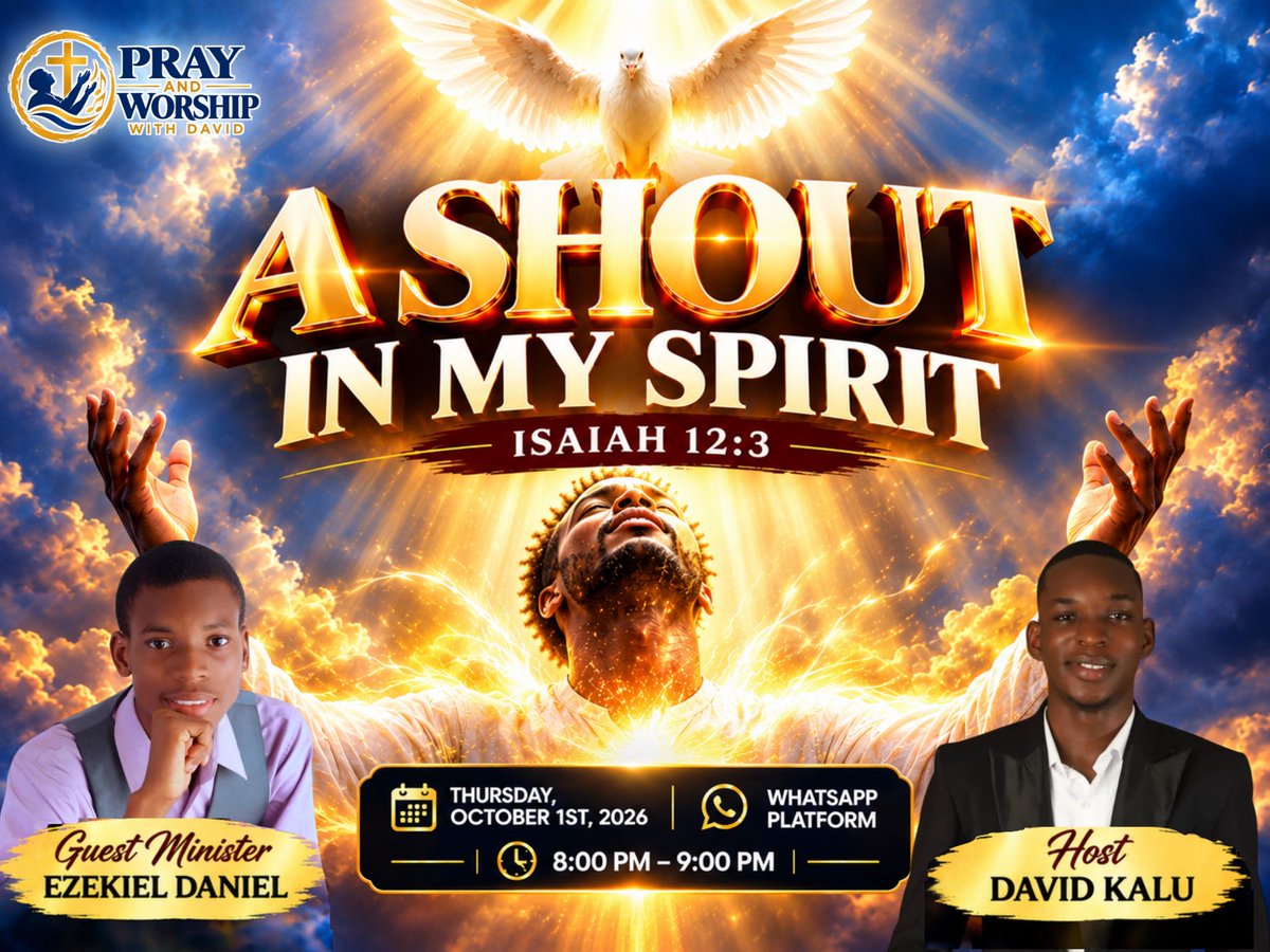 David2700362803's tweet photo. ISAIAH 12:3 
We don't come silent. We come with a SHOUT IN OUR SPIRIT!

📅: THURSDAY, OCTOBER 1st, 2026
⏰: 8pm Prompt
📍: WhatsApp platform{https://t.co/8LB20toUnl}

Get ready for an encounter ! ✨🙌

#Officialkaludavid #fyp https://t.co/jIpsRwKcAZ