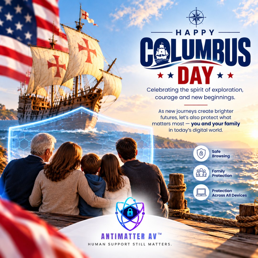 Antimatter98283's tweet photo. Today we recognize the spirit of exploration and discovery. 🌎 As we navigate an increasingly connected world, let’s keep ourselves and our families safer online. 🛡️
#ColumbusDay #OnlineSafety #AntiMatterAV https://t.co/VeTHd0NVIK