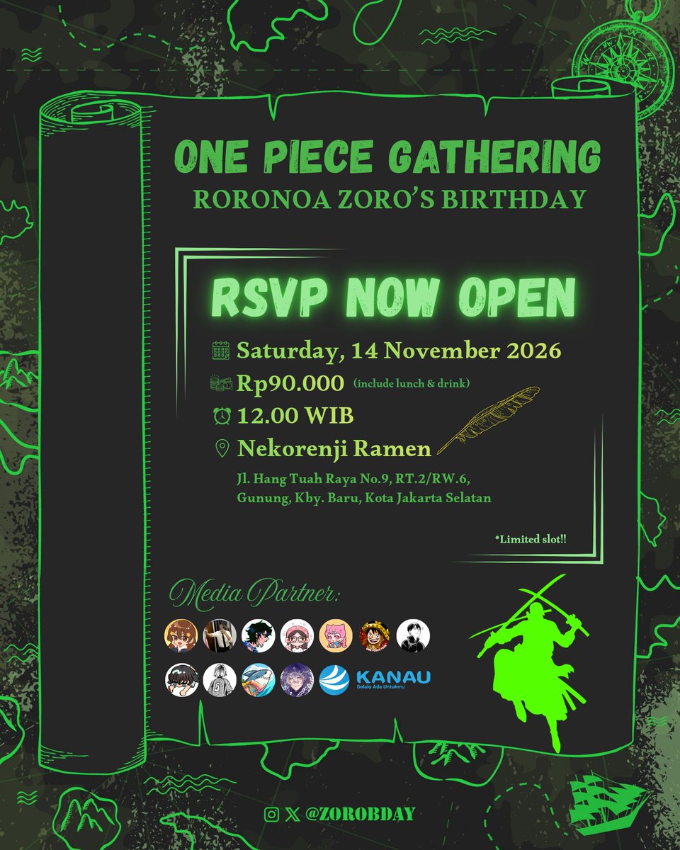 ZOROBDAY's tweet photo. RSVP for Zoro Birthday Gathering is NOW OPEN! 

🗓 Saturday, 14 November 2026
💰 Rp90.000/pax
⏰ 12.00 WIB
📍Nekorenji Ramen, Jakarta

Secure your spot now!
🔗 https://t.co/ITpuCcOddV
⌛ RSVP Deadline: Oct 7, 2026

Limited Slots Available

#ZORODAY_OPGATH
#RideWithZoro https://t.co/Vvp7VitpIf