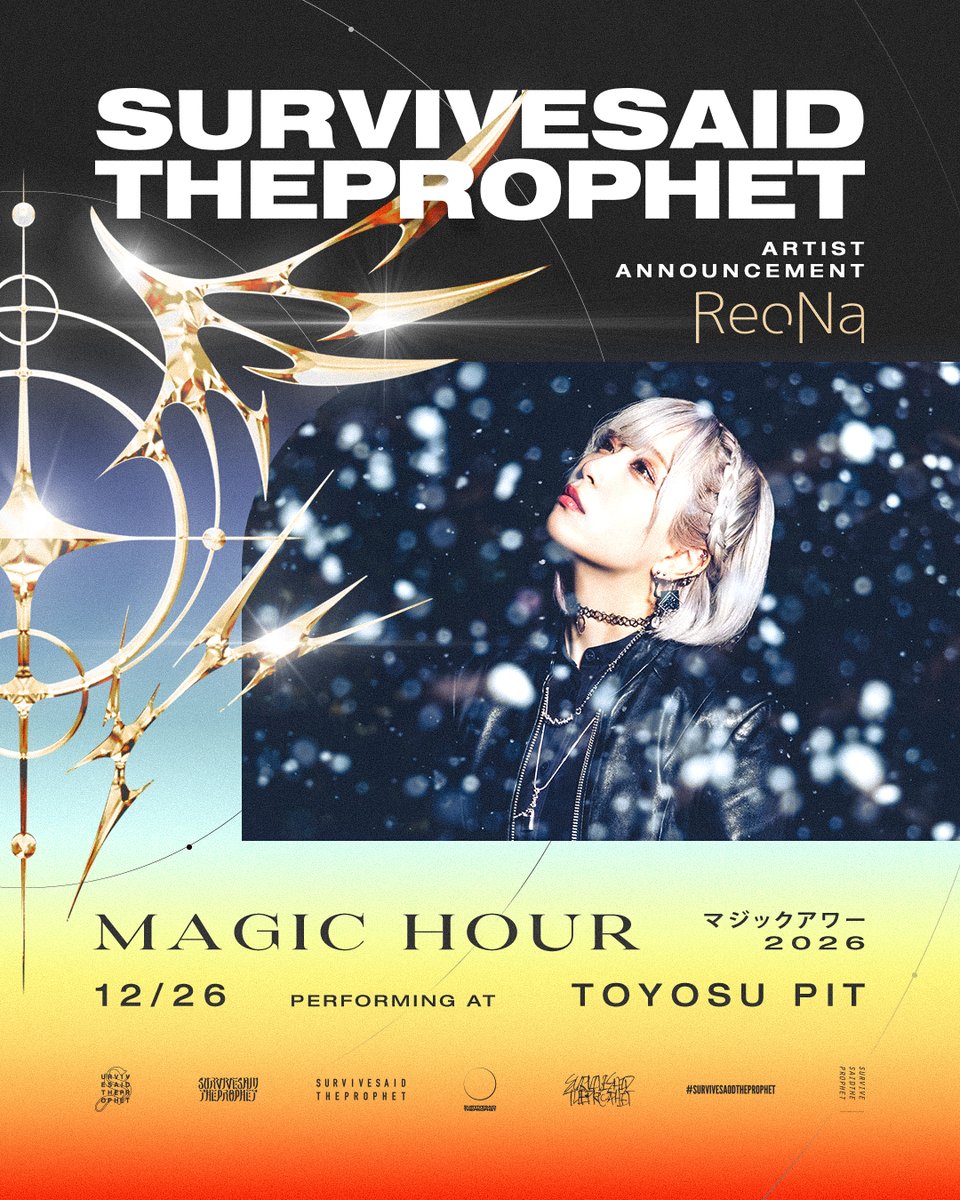 SSTPofficial's tweet photo. 【BIG NEWS】
MAGIC HOUR FESTIVAL
THE LINEUP IS COMPLETE.

INTRODUCING
ReoNa

LIVE BAND
Guitar Sugi / coldrain
Bass Kosuke / Knosis
Drums Show / Survive Said The Prophet

12/26（土）豊洲PIT

オフィシャル4次先行（抽選）受付中。
https://t.co/6JChlMIDot

#ReoNa @xoxleoxox  
#survivesaidtheprophet
#MAGICHOURFESTIVAL