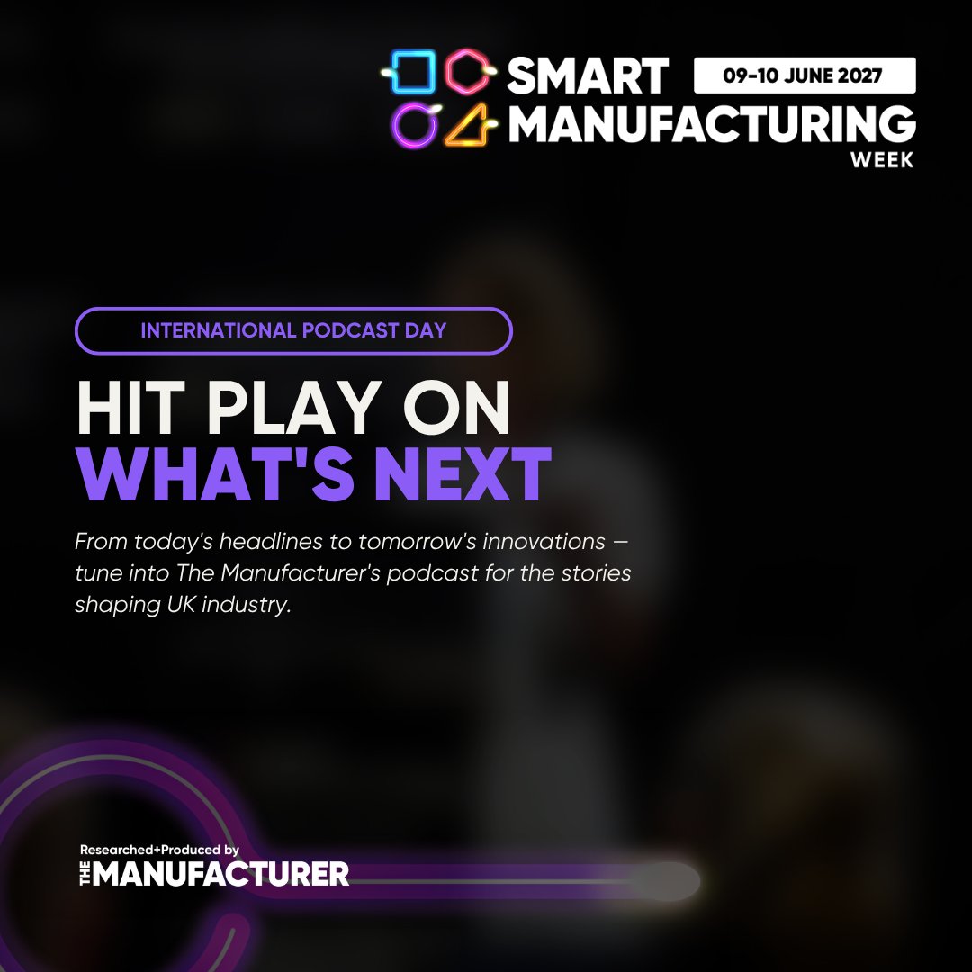 SmartMWeek's tweet photo. Happy International Podcast Day!

From today's headlines to tomorrow's innovations, The Manufacturer's podcast brings you the stories shaping the UK manufacturing and engineering industries.

Listen here: https://t.co/o5iZlK3huH

#SMW27 https://t.co/S2XtnJlTg1