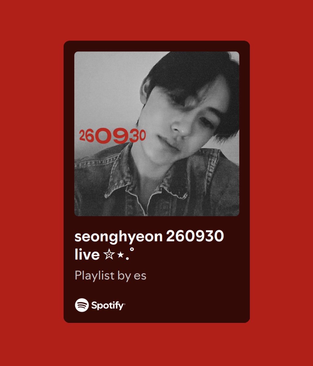 ahnlogs's tweet photo. spotify link for songs seonghyeon listen to in his weverse live 260930 :

📎 : https://t.co/3HQkulT6qB

[list] :
1. will i love again? - junior mesa
2. the cops are coming - junior mesa
3. misses - dominic fike
4. steeeam - shelly
5. ain't in LA - adéla
(……… more) https://t.co/lfgTvqraYX