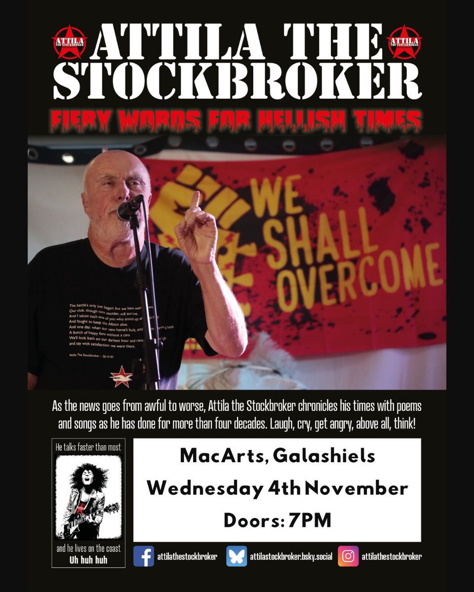 macartsscotland's tweet photo. Attila The Stockbroker - Fiery Words for Hellish Times
Wednesday 4th November 2026

Tickets: https://t.co/EBF2IuIPth

Concession tickets are available for those in receipt of universal credit. Holders of Young Scot Card. NHS Employees. Over 65's.

@atilatstokbroka https://t.co/WYzVpZzPst