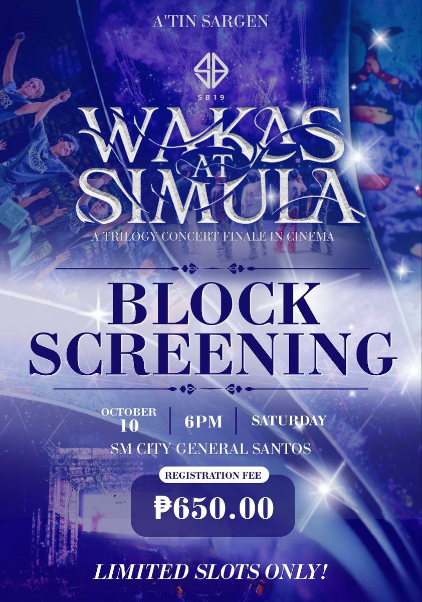 Atin_Sargen's tweet photo. YOU ASKED, WE DELIVERED, A'TIN GENSAN! 💙

🔥 SB19: WAKAS AT SIMULA Block Screening is happening! 🎬✨
🗓️ Oct 10 | 6:00 PM
📍 SM City GenSan
💸 ₱650
⚡ Registeration ends at Oct.2 11:59PM! Check pubmat for freebies &amp; full details!

👉 Register: https://t.co/Ne4osDF8tO https://t.co/Ti2U2g0h6x