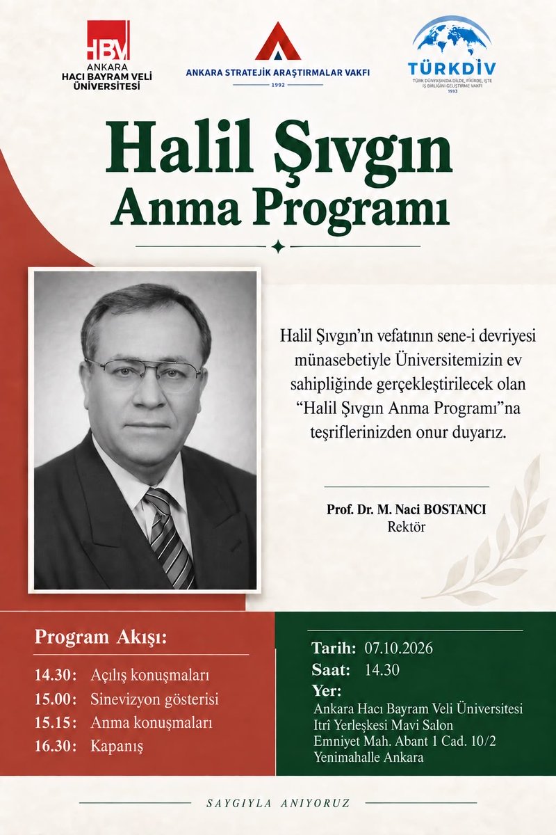 HBVAsyam's tweet photo. Üniversitemizin Türk Dünyasında Dilde, Fikirde, İşte İşbirliğini Geliştirme Vakfı ve Ankara Stratejik Araştırmalar Vakfı ile birlikte düzenlediği 7 Ekim Çarşamba günkü Halil Şıvgın’ı Anma Toplantısı’na davetlisiniz.

🗓️7 Ekim 2026
⏰14:30
📍Itri Yerleşkesi Mavi Salon https://t.co/wEObVPLDkS