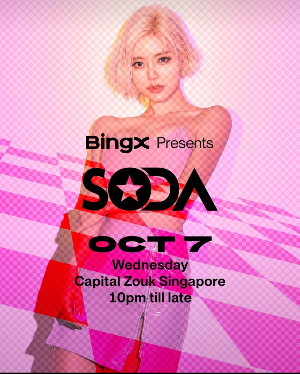 AndriaKimberly1's tweet photo. DJ Soda is bringing the vibes to the BingX TOKEN2049 After Party 🎧
October 7 at Zouk Capital, Singapore, from 10 PM. Great music, good vibes, and the perfect way to wrap up TOKEN2049.
Who’s excited? 👀
#BingX #TOKEN2049 #DJSoda #Singapore https://t.co/ByLuCOjddi
