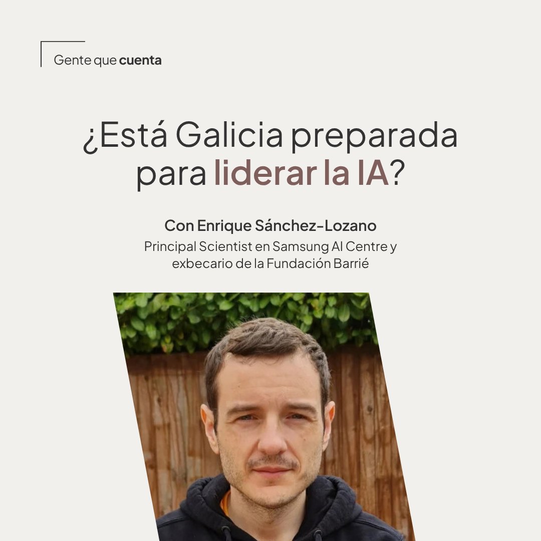 FundacionBarrie's tweet photo. La inteligencia artificial está protagonizando una de las grandes transformaciones de nuestro tiempo, una revolución tecnológica sin precedentes que abre nuevas oportunidades, pero también plantea retos que alcanzan nuestra realidad más cercana.  

En este hilo recogemos 5 reflexiones de Enrique Sánchez-Lozano, miembro de la comunidad de becarios de la Fundación Barrié y Principal Scientist en el Samsung IA Centre, sobre el papel que juega Galicia en este nueva escenario y el rumbo que debería tomar la IA para ir de la mano con el progreso social.

#GenteQueCuenta #IA #InteligenciaArtificial