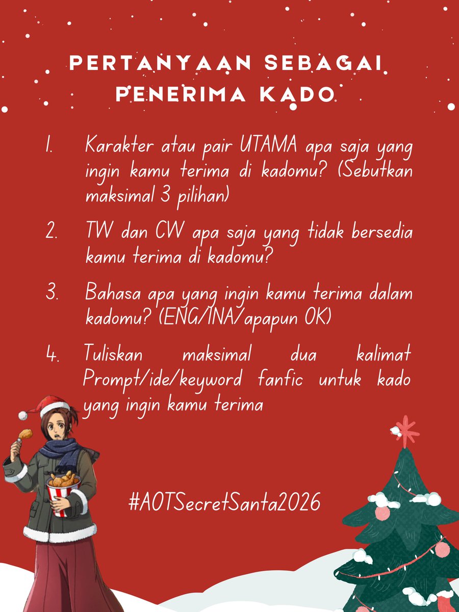 aotsecretsanta's tweet photo. [PRE-REGISTRASI PESERTA]

Untuk mempersiapkan diri kalian sebelum masuk Fase Registrasi, admin mau spill pertanyaan-pertanyaan yang akan muncul di form registrasi nih~ Pikirkan baik-baik jawabannya yaa 🙌

#AOTSecretSanta2026
#AttackOnTitan https://t.co/biXUKjsRHq