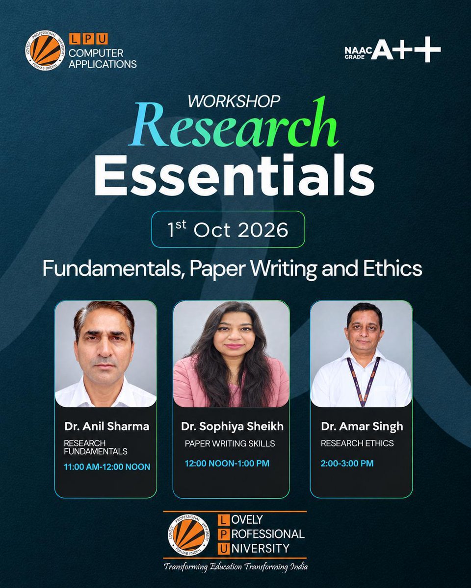 LPUComputerApp's tweet photo. Elevate Your Research Journey! 
School of Computer Applications, LPU is organizing an insightful Workshop on Research Essentials - Fundamentals, Paper Writing and Ethics on 1st Oct 2026.Master the art of research with our distinguished experts:
🔹 Dr. Anil Sharma - Research Fundamentals | 11:00 AM - 12:00 Noon
🔹 Dr. Sophiya Sheikh - Paper Writing Skills | 12:00 Noon - 1:00 PM
🔹 Dr. Amar Singh - Research Ethics | 2:00 PM - 3:00 PM
A must-attend workshop for all aspiring researchers to build a strong foundation for academic excellence!
#LPU #SCA #ResearchEssentials #Workshop #ResearchExcellence #AcademicGrowth