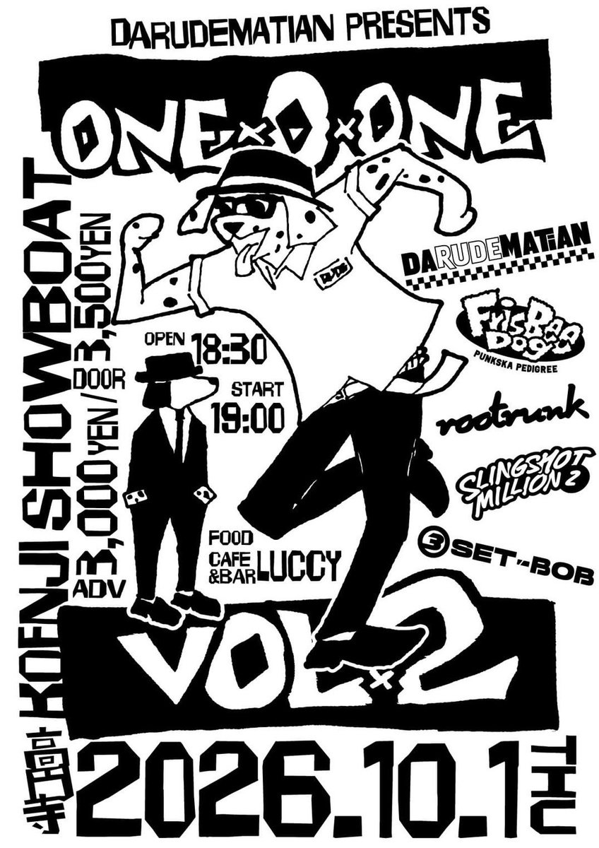 Slingshot100's tweet photo. 【🔥明日は高円寺ライブ🔥】
トッパーから全力で盛り上げに行くのでみんなで踊り倒そ🕺

10月1日(木）
高円寺ShowBoat
DARUDEMATIAN pre.
『ONE×O×ONE vol.2』

act
◾️DARUDEMATIAN
◾️Slingshot Million2
◾️3SET-BOB
◾️rootrunk
◾️FrisBeeDog

🌭Cafe&Bar Luccy

🎫チケット予約
https://t.co/jE9Bk5Mxzk