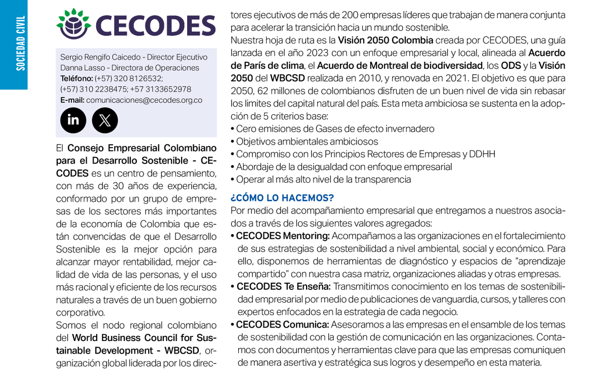 Corresponsables's tweet photo. 🌍 Descubre la Ficha de #CECODES en el #21AnuarioCorresponsables 👉 https://t.co/qvueSebuuS
🤝 En esta ficha corporativa, CECODES, Consejo Empresarial Colombiano para el Desarrollo Sostenible, se presenta como un centro de pensamiento con más de 30 años de experiencia, integrado por empresas de los sectores más relevantes de la economía de Colombia convencidas de que el Desarrollo Sostenible es la mejor vía para generar rentabilidad, mejorar la calidad de vida de las personas y promover un uso más racional y eficiente de los recursos naturales.
🌐 La ficha subraya además su papel como nodo regional colombiano del World Business Council for Sustainable Development, organización global liderada por directores ejecutivos de más de 200 empresas líderes que trabajan de manera conjunta para acelerar la transición hacia un mundo sostenible.
🚀 Uno de los ejes centrales que recoge la pieza es la Visión 2050 Colombia, una hoja de ruta creada por CECODES y lanzada en 2023 con un enfoque empresarial y local, alineada con el Acuerdo de París, el Acuerdo de Montreal de biodiversidad, los ODS y la Visión 2050 del WBCSD.
📊 El objetivo de esta visión es que, para 2050, 62 millones de colombianos disfruten de un buen nivel de vida sin rebasar los límites del capital natural del país. Para ello, la ficha destaca cinco criterios base: cero emisiones de gases de efecto invernadero, objetivos ambientales ambiciosos, compromiso con los Principios Rectores de Empresas y DDHH, abordaje de la desigualdad con enfoque empresarial y máxima transparencia.
🧩 La pieza explica también cómo CECODES acompaña a sus asociados a través de distintas líneas de valor. Entre ellas figura CECODES Mentoring, orientada a fortalecer estrategias de sostenibilidad en el plano ambiental, social y económico mediante herramientas de diagnóstico y espacios de aprendizaje compartido.
📚 A ello se suma CECODES Te Enseña, una línea enfocada en transmitir conocimiento sobre sostenibilidad empresarial mediante publicaciones, cursos y talleres con expertos, conectando estos contenidos con la estrategia de negocio.
📣 La ficha recoge asimismo CECODES Comunica, a través de la cual asesora a las empresas en la integración de la sostenibilidad en su gestión de comunicación, con documentos y herramientas clave para comunicar de forma más asertiva y estratégica sus logros y desempeño.
✨ En conjunto, la ficha muestra a CECODES como un actor de referencia en Colombia para conectar empresa, sostenibilidad, conocimiento y visión de largo plazo, impulsando una transformación empresarial alineada con los grandes retos sociales y ambientales.
#Corresponsables #21AnuarioCorresponsables #Sostenibilidad #ESG #CECODES #DesarrolloSostenible #Visión2050 #Empresas