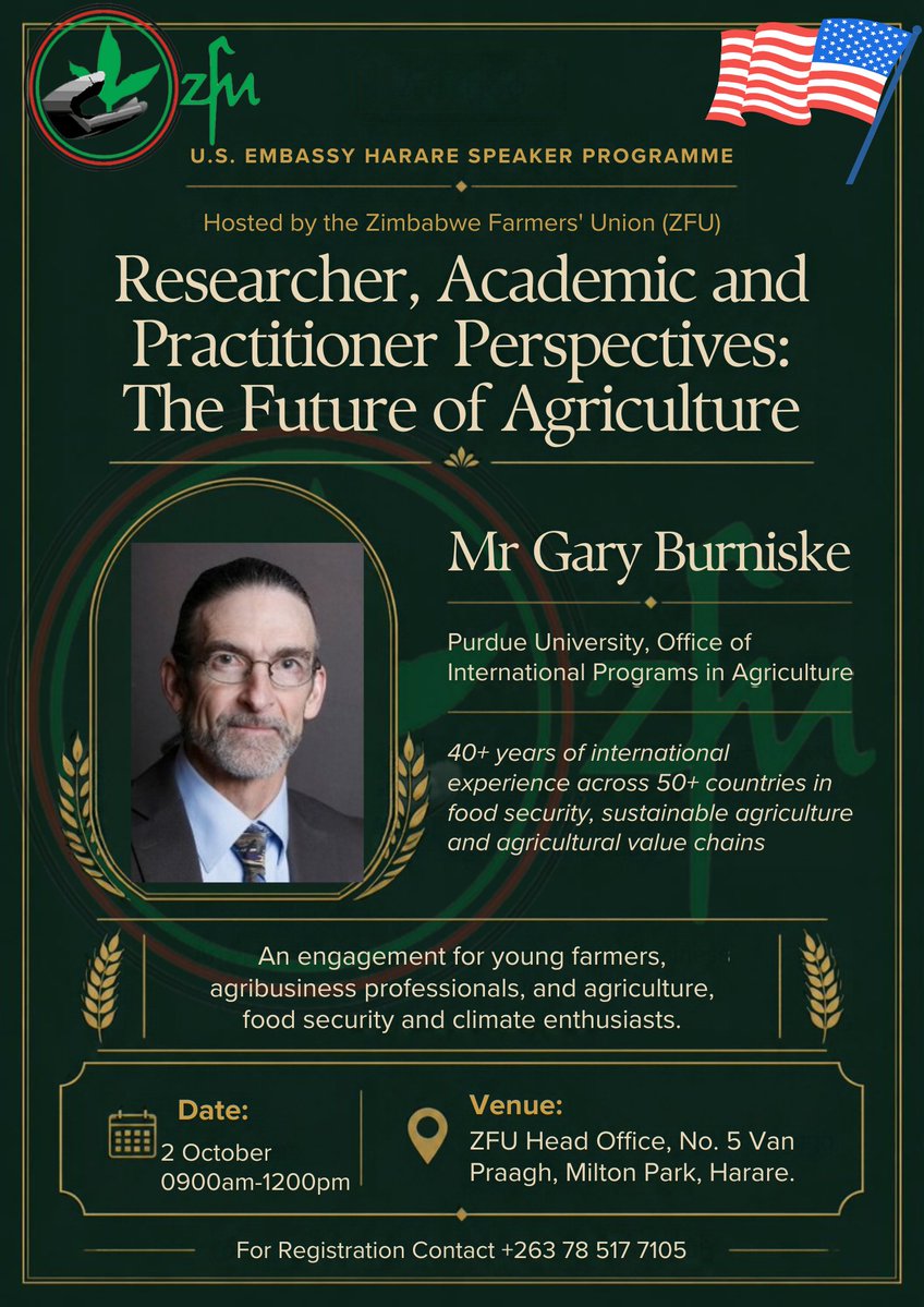 zfu_official's tweet photo. Calling all young farmers and agri-preneurs.
The future of farming,  Join Purdue's Gary Burniske + ZFU &amp; US Embassy, on Friday 2 Oct, at ZFU HQ № 5 Van Praagh Milton Park. For registration contact +263 78 517 7105 https://t.co/Uif8a3Yeoc