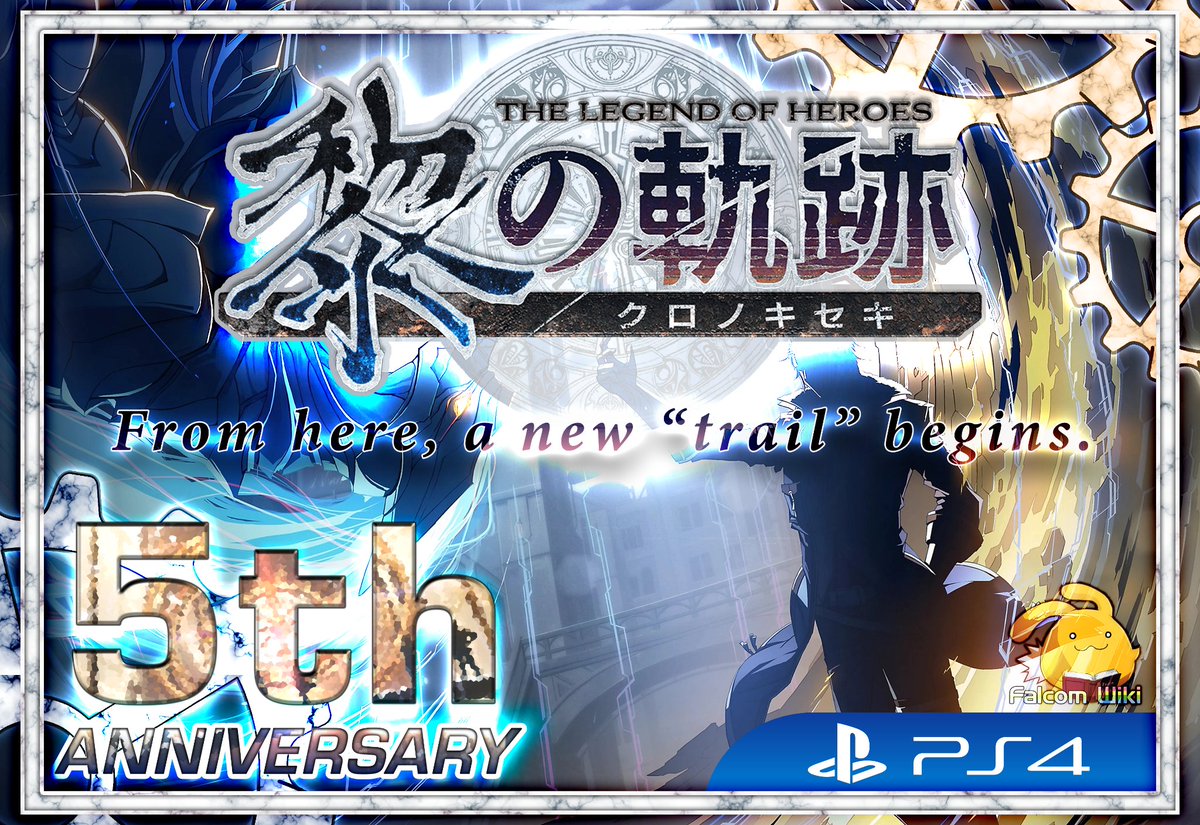 FalcomWiki's tweet photo. 「From here, a new "trail" begins.」

The Legend of Heroes: Kuro no Kiseki has released 5 years ago on PS4. 
The first title of the Calvard arc and Trails series' second half! 

❖ Read more about the game here: https://t.co/NBtXDCYDvD 
#黎の軌跡 #TrailsthroughDaybreak https://t.co/xFM09PLV29