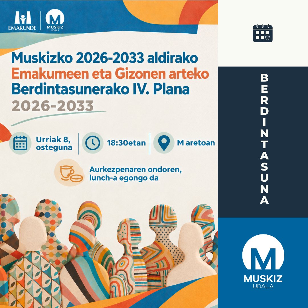 Muskiz's tweet photo. 📌Muskizko Udaleko Berdintasun Arlotik herritar guztiei  Muskizko (2026-2033) aldirako Emakumeen eta Gizonen arteko IV. Berdintasun Plana aurkezteko ekitaldira gonbidatu nahi dizuegu
👉Baieztatu zure bertaratzea, honako bideen bidez
📧berdintasuna.muskiz@ortzadar.es
688 89 65 71 https://t.co/B2KkG3oC8C