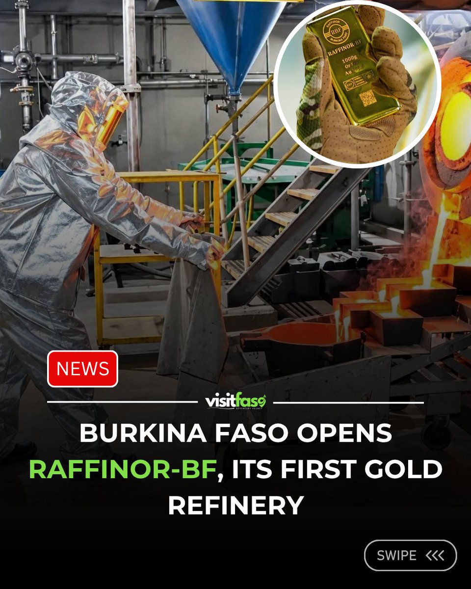 visitfaso's tweet photo. A new chapter for Burkina Faso’s “yellow metal : from extracting gold to refining it at home. 

RAFFINOR-BF marks a major step toward keeping more value from Burkina Faso’s gold within the country and opening the door to a new precious-metals industry.

Learn more 👇🏽 https://t.co/Pu5rPGk3Bx