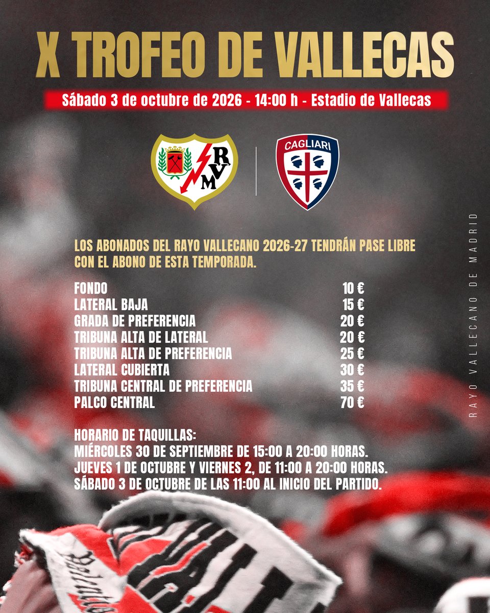 RayoVallecano's tweet photo. ⚡️️ ¡𝕍𝕌𝔼𝕃𝕍𝔼 𝔼𝕃 𝕋ℝ𝕆𝔽𝔼𝕆 𝔻𝔼 𝕍𝔸𝕃𝕃𝔼ℂ𝔸𝕊!

📅 Sábado 3 de octubre
🆚 @CagliariCalcio
🏟️ Estadio de Vallecas
🕑 14:00 horas
🎟️ Los abonados del Rayo Vallecano 2026-27 tendrán pase libre con el abono de esta temporada. https://t.co/oC9aIKHlN2