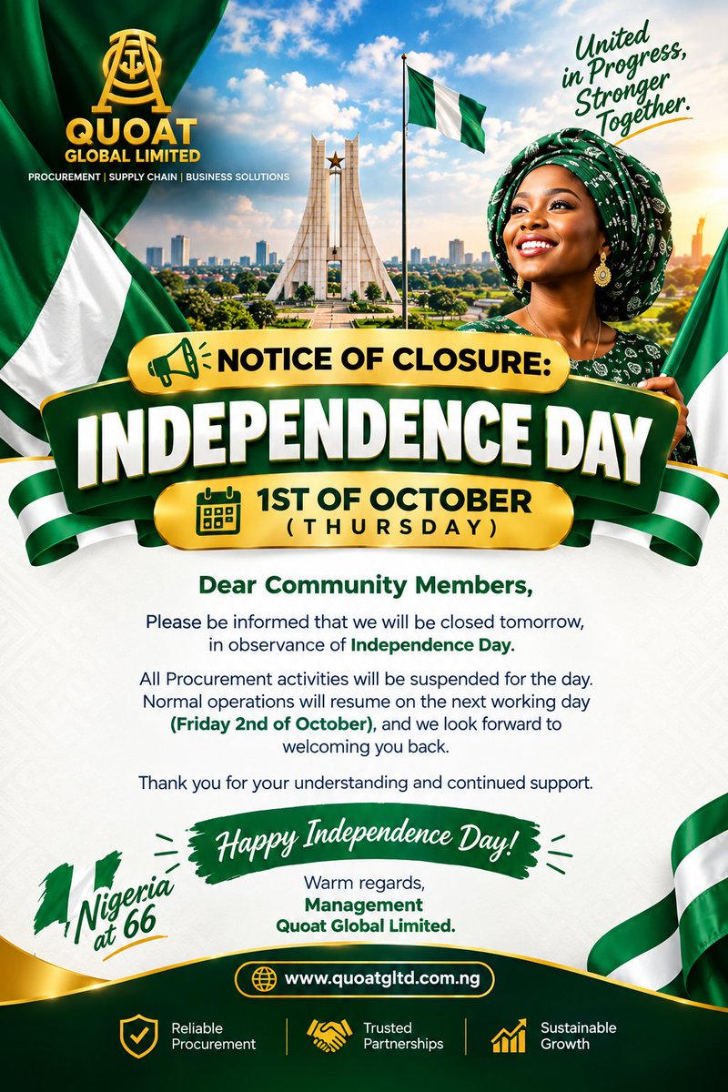 QuoatglobalLTD's tweet photo. All procurement activities paused for the day.

We resume on Friday, October 2nd, 2026.

Happy Independence Day!

Management, Quoat Global Limited

#quoatgloballimited
#IndependenceDay #Oct1st https://t.co/DOCZY63vBo