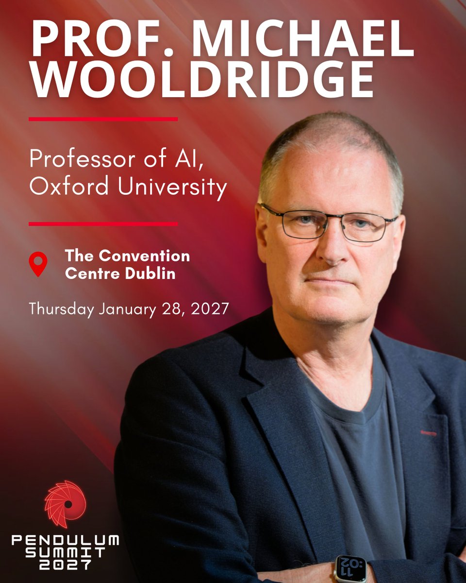 PendulumSummit's tweet photo. Michael Wooldridge joins Pendulum Summit 2027.

With 35+ years at the forefront of AI research, 500+ scientific articles and 10 books, Michael brings one of the world’s most experienced perspectives on the technology shaping our future.

📍 Convention Centre Dublin
📅 28 Jan 2027 https://t.co/4ALGS1xVLz