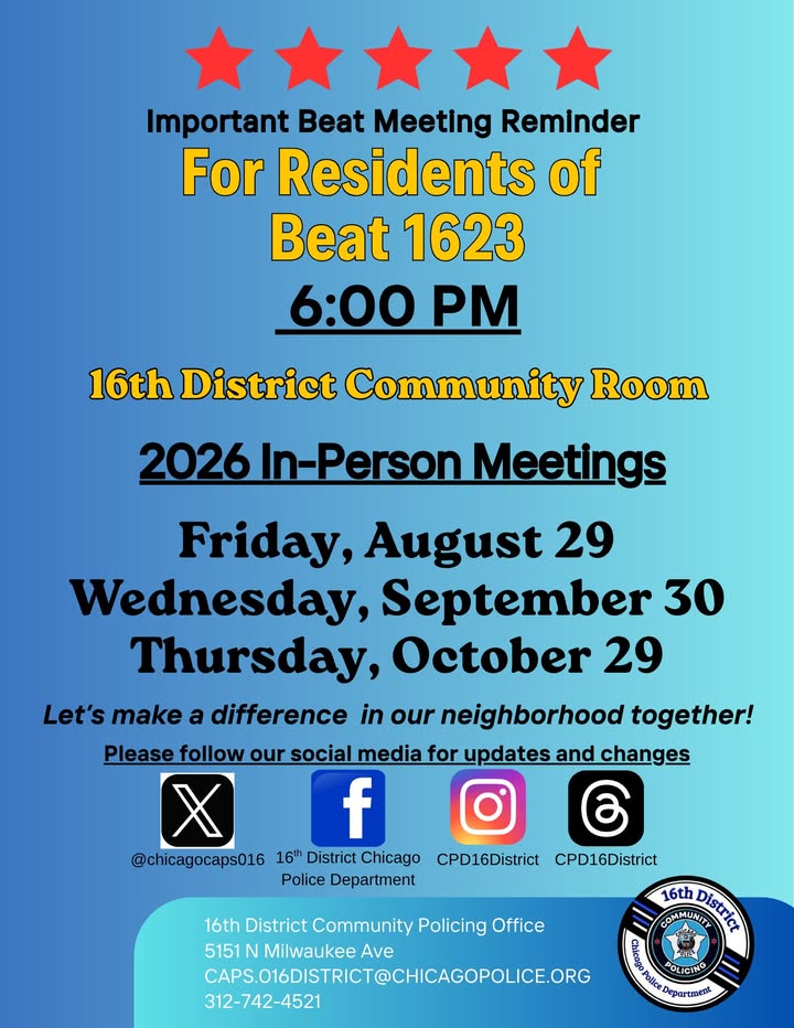 chicagocaps016's tweet photo. Residents of Beat 1623. Please join us Wednesday September 30,2026 for your beat meeting. This will take place in the 16th District Community Room, 6:00 PM SHARP! See you there. Please share this with your neighbors. https://t.co/mYWXgPhn0w