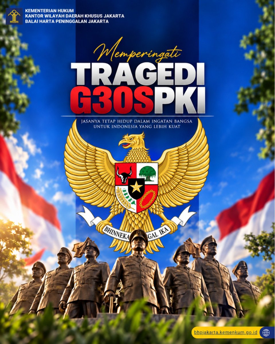 JakartaBhp's tweet photo. Memperingati Hari Peringatan Gerakan 30 September (G30S/PKI).

Mari sejenak mengenang dan menghormati jasa para Pahlawan Revolusi yang telah berkorban demi mempertahankan keutuhan serta ideologi bangsa. Semoga semangat perjuangan para Pahlawan senantiasa menginspirasi kita untuk terus merawat persatuan, menjaga kedamaian, dan memperkuat persaudaraan di Indonesia.

#KementerianHukum
#LayananHukumMakinMudah
#KemenkumDKJakarta