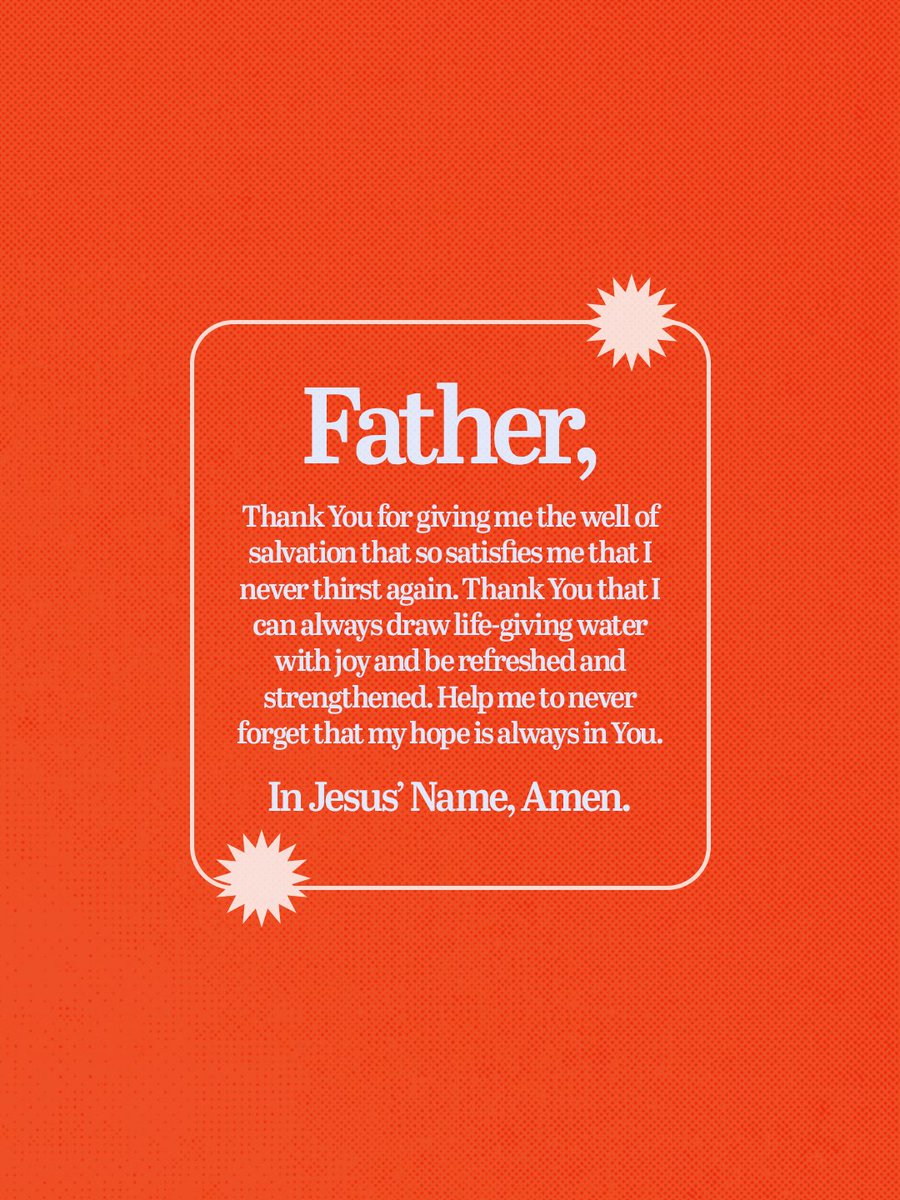 lakewoodchurch's tweet photo. A Prayer for Today

Father, thank You for giving me the well of salvation that so satisfies me that I never thirst again. Thank You that I can always draw life-giving water with joy and be refreshed and strengthened. Help me to never forget that my hope is always in You. In Jesus’ Name, Amen.