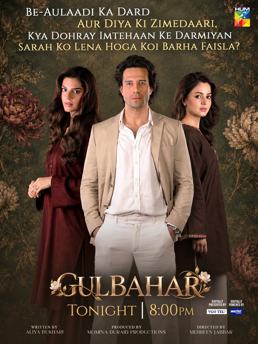Humtvnetwork's tweet photo. Watch #Gulbahar Tonight At 8:00 PM, Only On #HUMTV📷
Digitally Presented By Vgo Tel #VgotelPakistan
Digitally Powered By Master Paints
#MasterPaints
#SanamSaeed #KomalMeer #EmmadIrfani https://t.co/xXKsNss5re