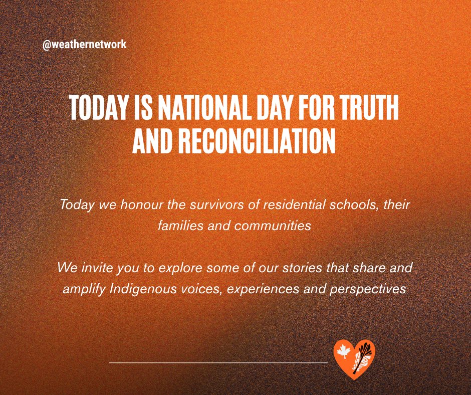 weathernetwork's tweet photo. Today, on National Day for Truth and Reconciliation, we honour the survivors of residential schools, their families and communities.

We invite you to explore our Indigenous Hub: a space created to share and amplify Indigenous voices, stories and perspectives. 

 https://t.co/0FkgjHltji