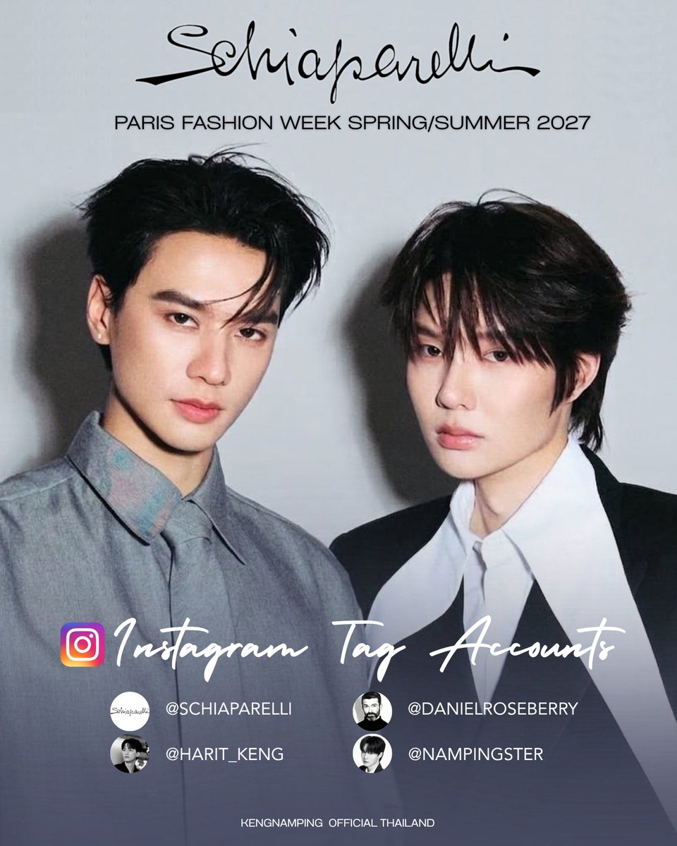 KengNampingOFC's tweet photo. “KENGNAMPING” : A JOURNEY BEGINS ✨
— #KengNamping

PARIS, LET’S CONNECT 🇫🇷

01 OCT : @Schiaparelli #Schiaparelli
Paris Fashion Week Spring/Summer 2027 #PFW

📨 4 INSTAGRAM ACCOUNTS TO KNOW

Brand : @./schiaparelli 
Creative Director : @./danielroseberry
🦆 @./harit_keng  
🐰 @./nampingnapat

#KengHarit #nampingster